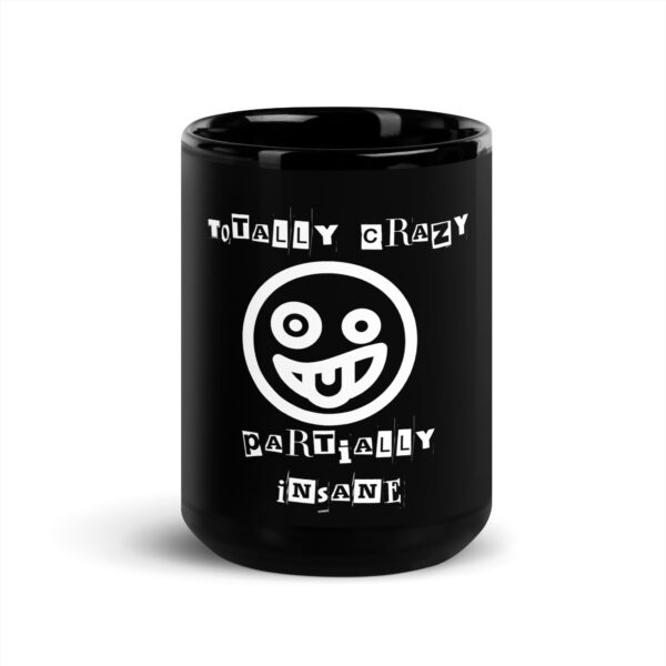 Totally Crazy Black Glossy Mug - Image 6