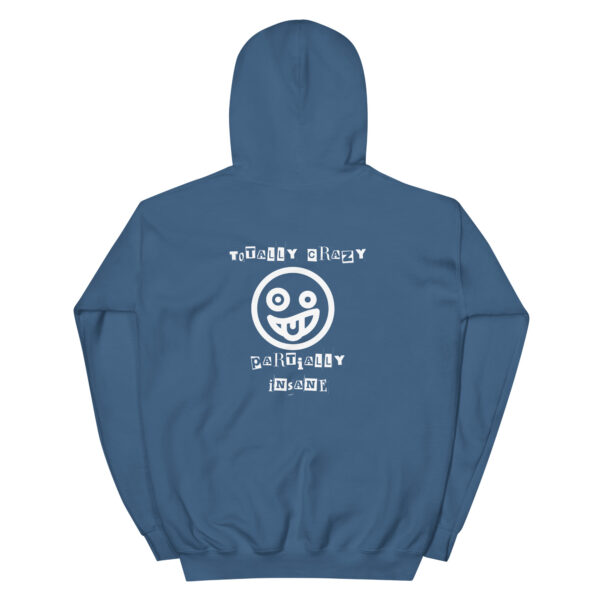 Totally Crazy Unisex Hoodie - Image 9